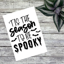 Load image into Gallery viewer, Tis the Season to be Spooky Vinyl Decal
